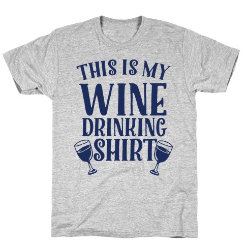 This is My Wine Drinking Shirt T-Shirt