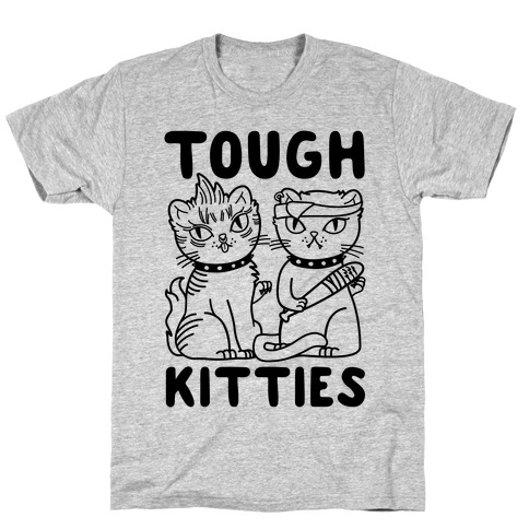 Tough Kitties T-Shirt