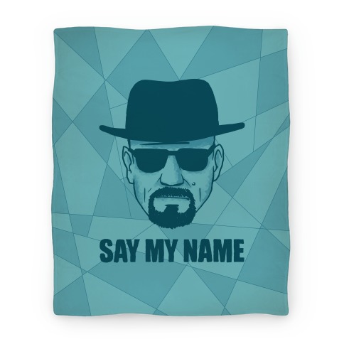 Say My Name Print Blanket