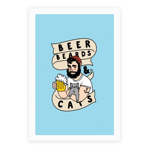 Beer, Beards and Cats Poster