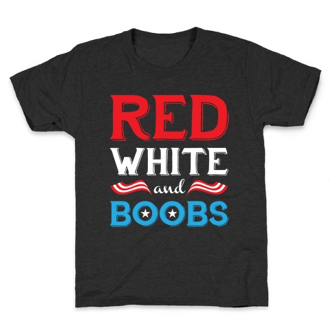 Red White And Boobs Kids T-Shirt