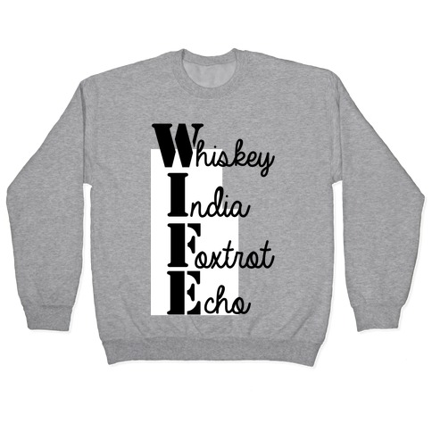 Military Wife Lingo Pullover