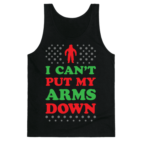 I Can't Put My Arms Down - Tank Tops - HUMAN