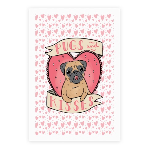 Pugs And Kisses Poster