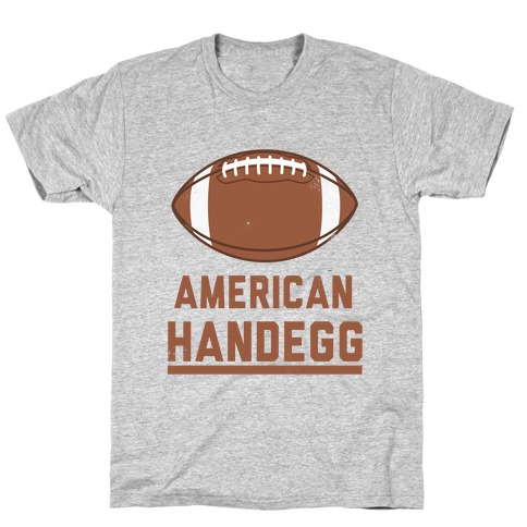 American Handegg T-Shirt