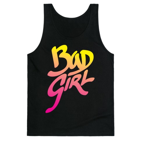 Bad Girl Tank Top