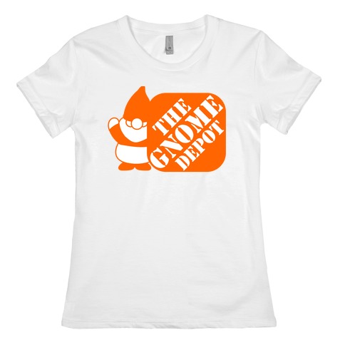 The Gnome Depot Womens T-Shirt