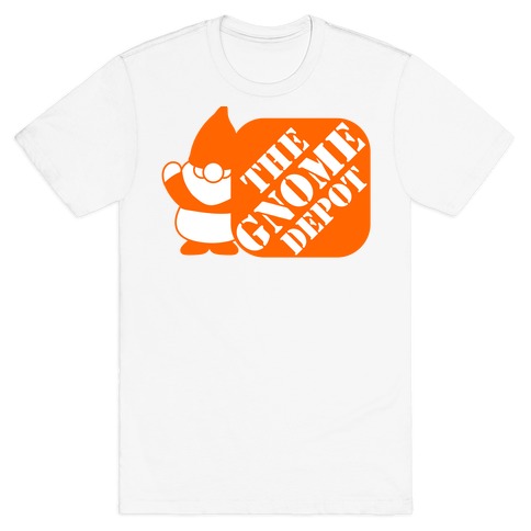 The Gnome Depot T-Shirt