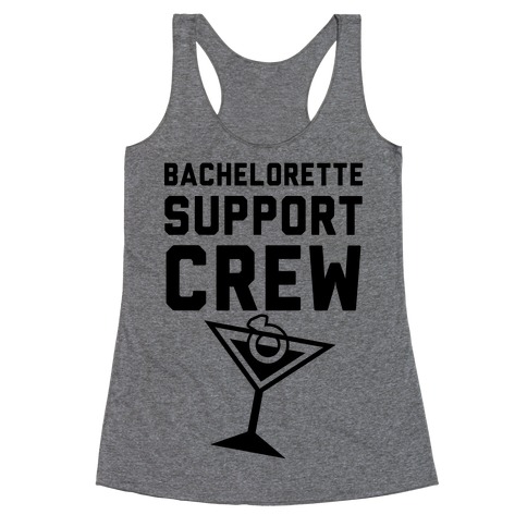 Bachelorette Support Crew Racerback Tank Top