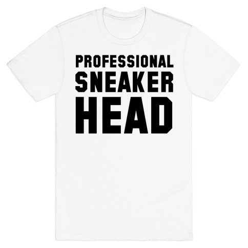 sneakerhead t shirt