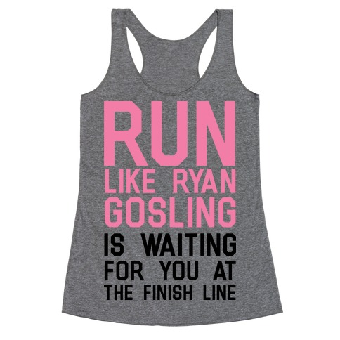 Run For Gosling Racerback Tank Top