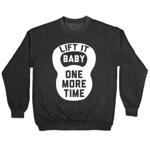Lift It Baby Pullover