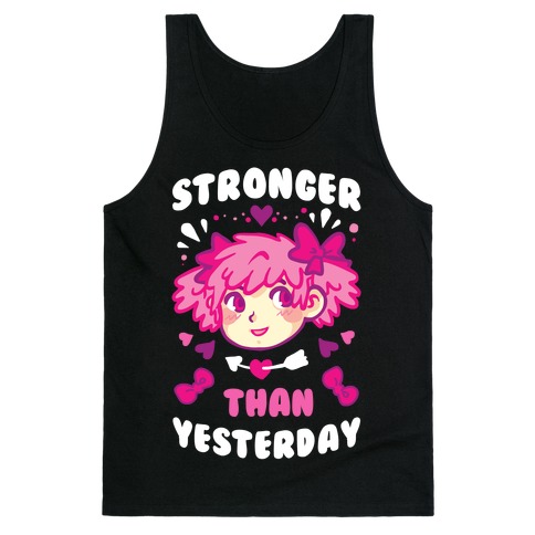 Stronger Than Yesterday Tank Top