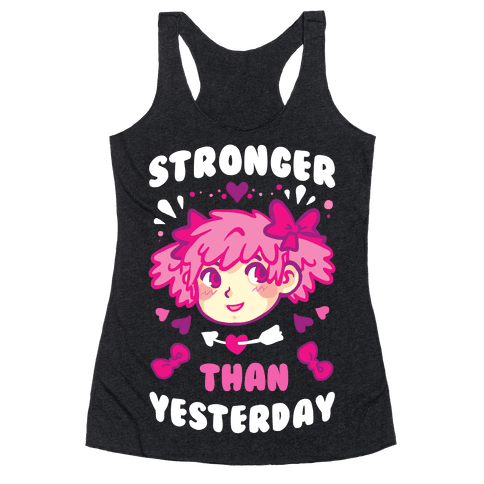 Stronger Than Yesterday - Racerback Tank Tops - HUMAN