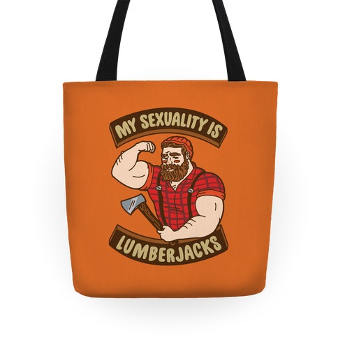 My Sexuality Is Lumberjacks Tote