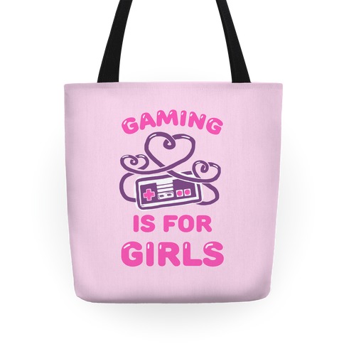 Gaming Is For Girls Tote