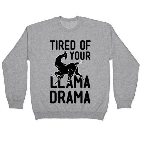 Llama Drama Pullover