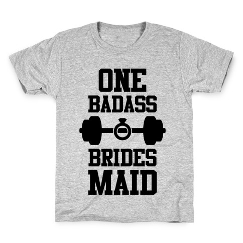 One Badass Bridesmaid Kids T-Shirt