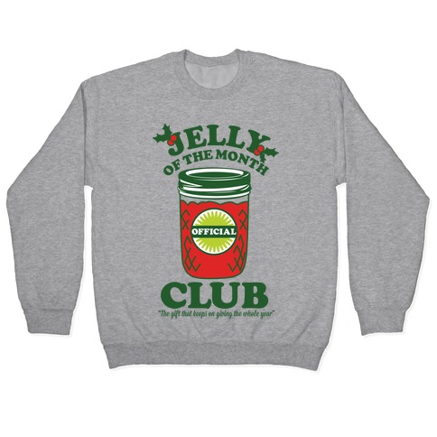Jelly Of the Month Club Pullover