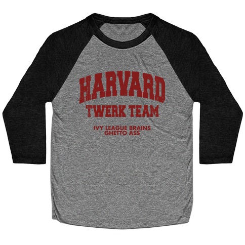 Harvard Twerk Team Baseball Tee