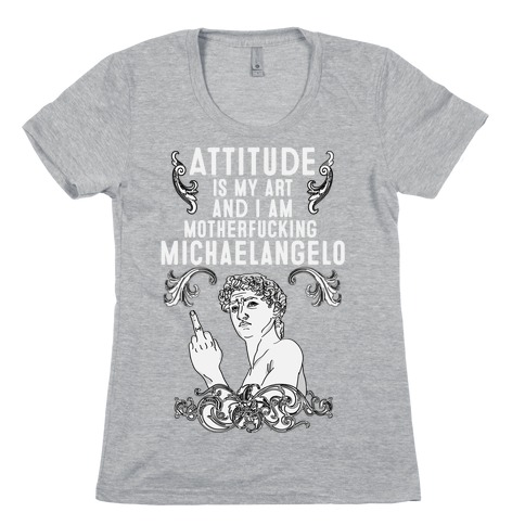 Art Attitude Womens T-Shirt