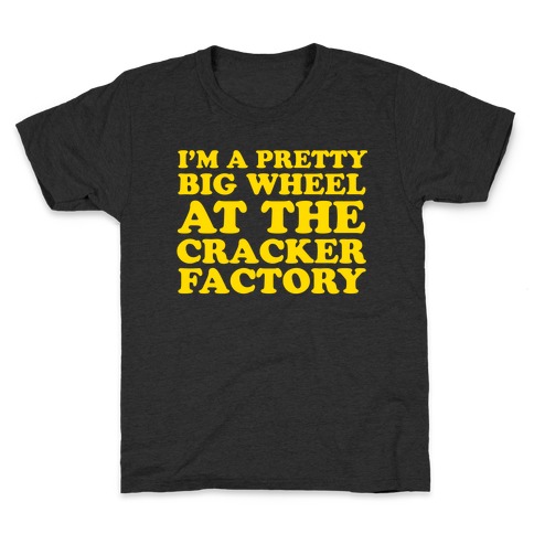 Big Wheel at the Cracker Factory Kids T-Shirt