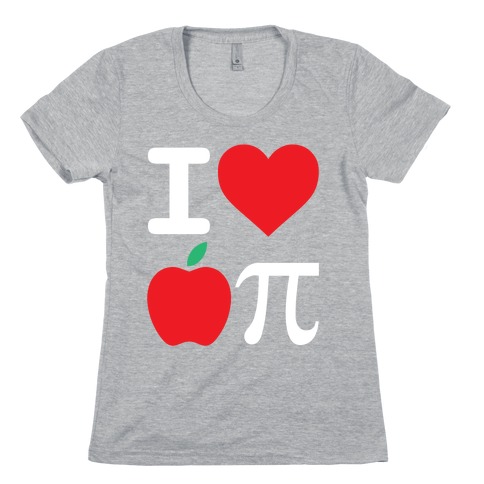 I Love Apple Pie Womens T-Shirt