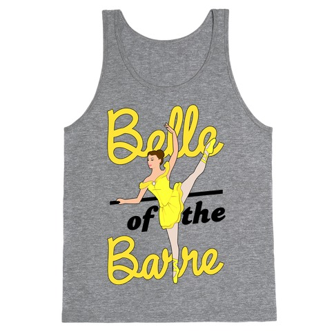 Belle of the Barre Tank Top