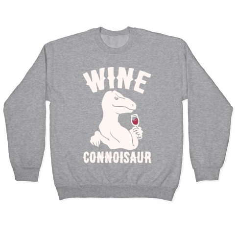 Wine Connoisaur Pullover