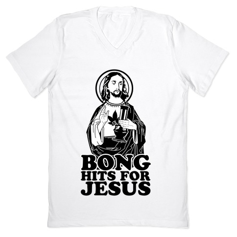 angre resident ekskrementer Bong Hits For Jesus V-Neck Tee Shirts | LookHUMAN