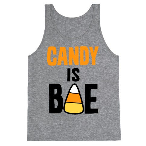 Candy is Bae Tank Top