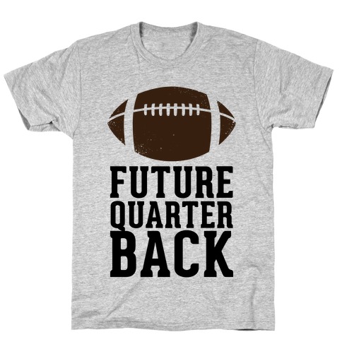 Future Quarterback T-Shirt
