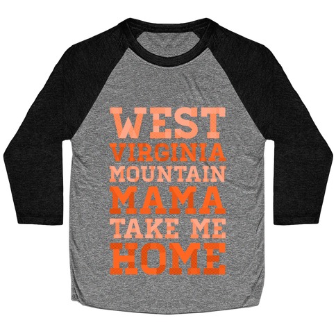 West Virginia, Mountain Mama Baseball Tee