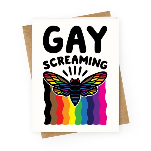 Gay Screaming Cicada Parody Greeting Card