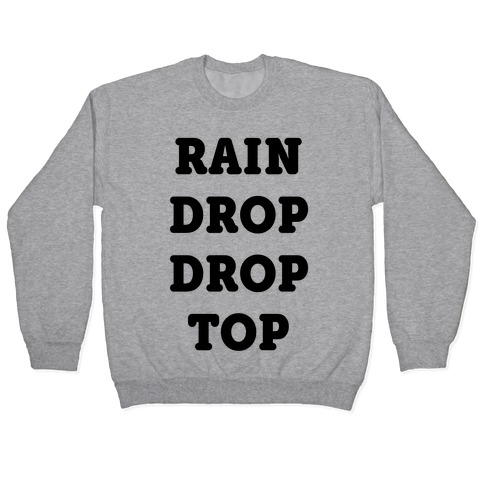Rain Drop Drop Top Pullover
