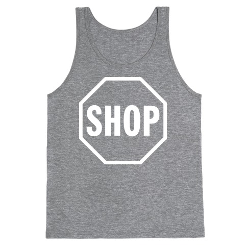 Stop And Shop Tank Top