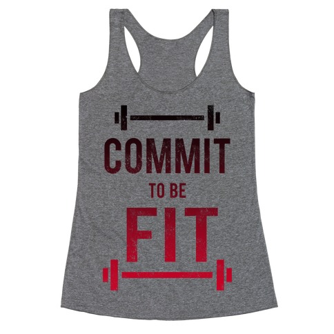 COMMIT to be FIT Racerback Tank Top