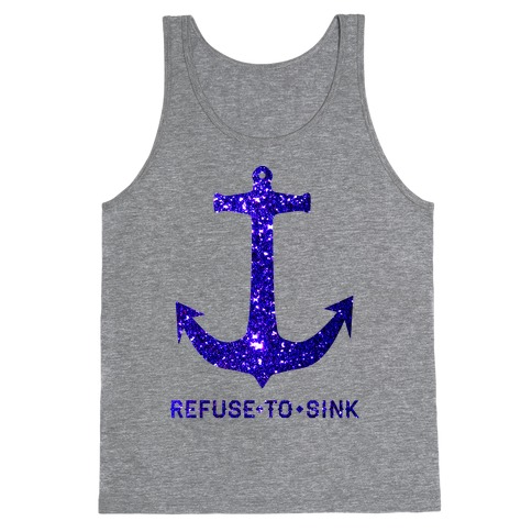 Refuse to Sink Tank Top