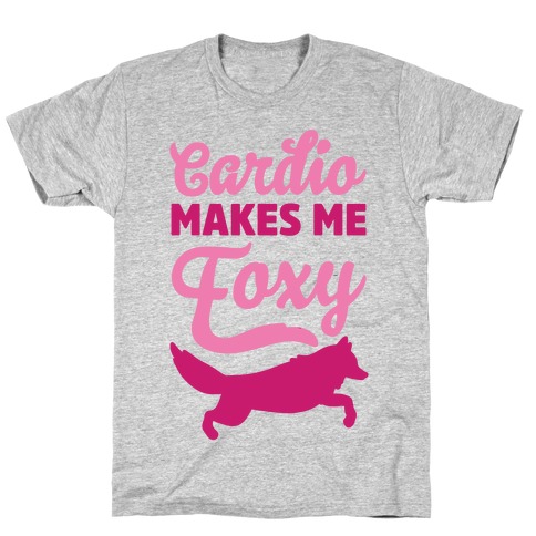 Cardio Makes Me Foxy T-Shirt