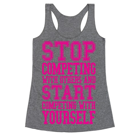 Compete With Yourself Racerback Tank Top