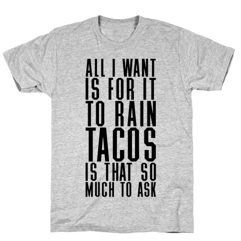 Rain Tacos T-Shirt