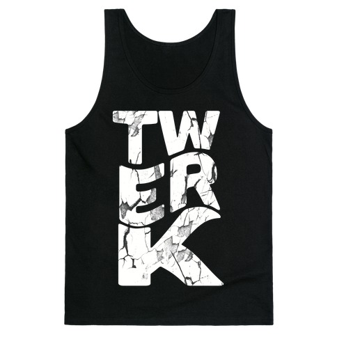 Twerk Wreck (black) Tank Top