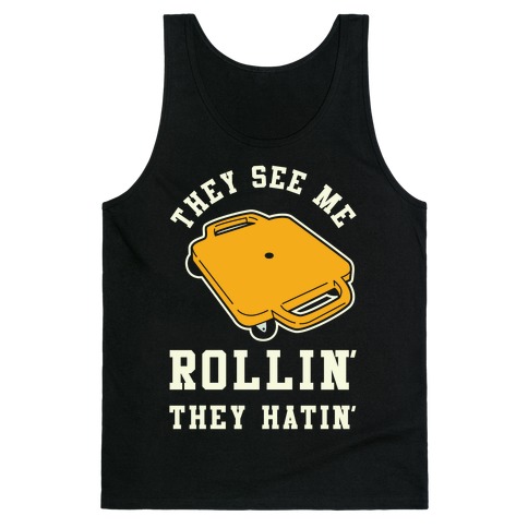 They See Me Rollin' Butt Scooter Tank Top