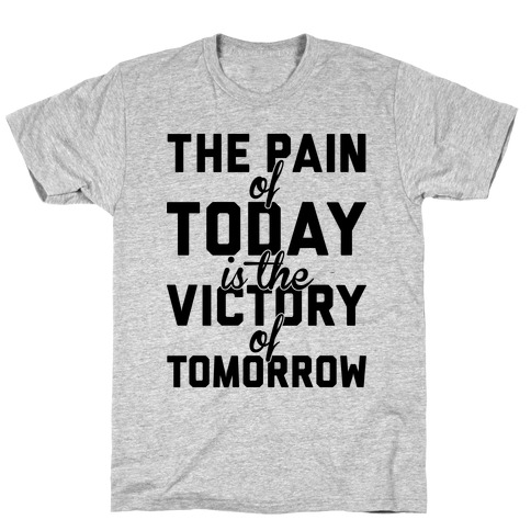 Pain And Victory T-Shirt