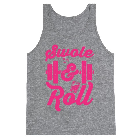 Swole And Roll Tank Top