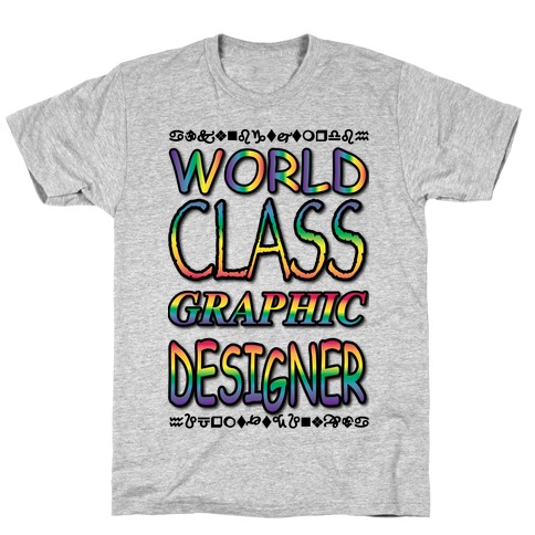 World Class Designer T-Shirt