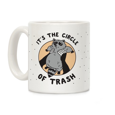 Circle of Trash Coffee Mug