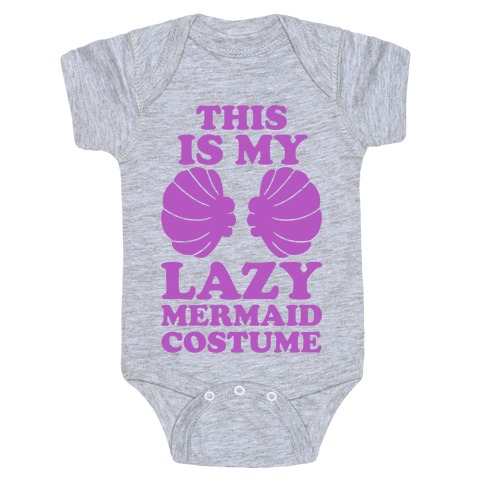 This Is My Lazy Mermaid Costume Baby One-Piece