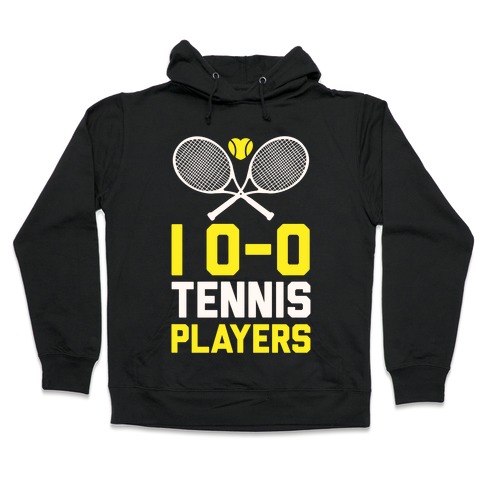 I Love Tennis Players Hooded Sweatshirt