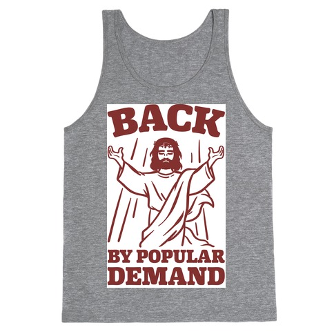 Jesus Back By Popular Demand Tank Top